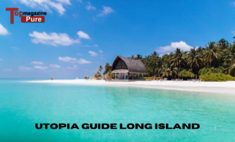 Utopia Guide Long Island