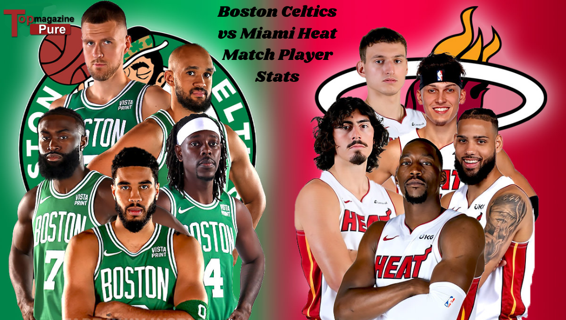 Boston Celtics vs Miami Heat Match Player Stats